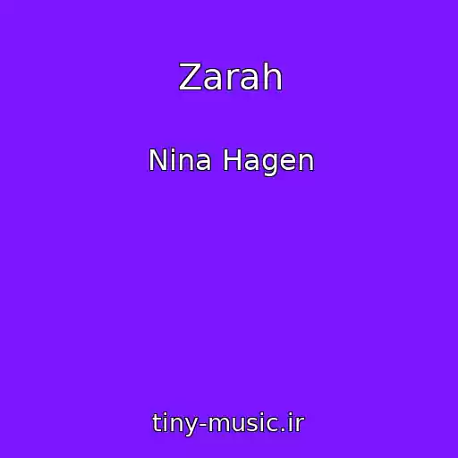 کاور آهنگ Zarah از Nina Hagen