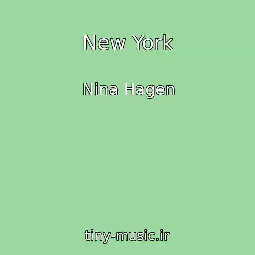 کاور آهنگ New York از Nina Hagen