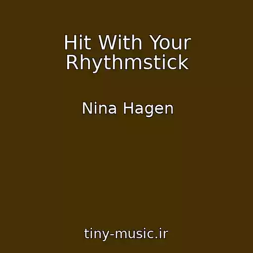 کاور آهنگ Hit With Your Rhythmstick از Nina Hagen