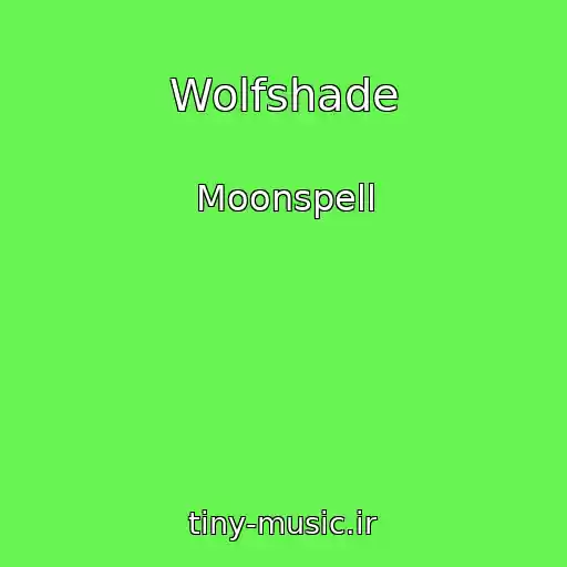 کاور آهنگ Wolfshade از Moonspell