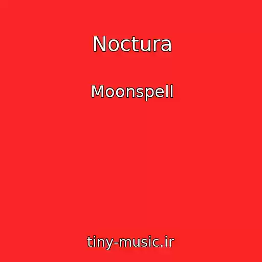 کاور آهنگ Noctura از Moonspell