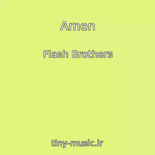 کاور آهنگ Amen از Flash Brothers