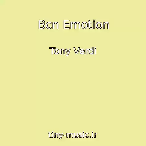 کاور آهنگ Bcn Emotion از Tony Verdi