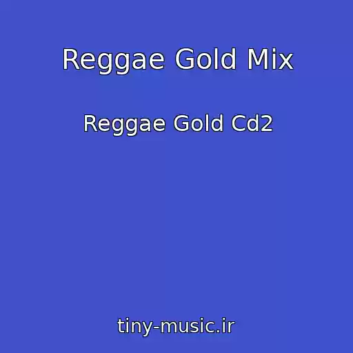 کاور آهنگ Reggae Gold Mix از Reggae Gold Cd2