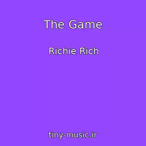کاور آهنگ The Game از Richie Rich