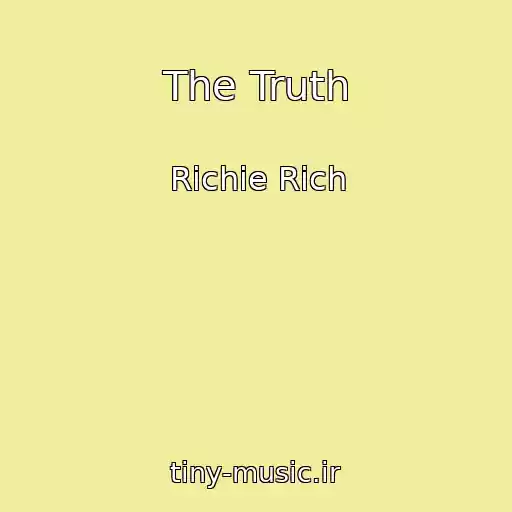 کاور آهنگ The Truth از Richie Rich