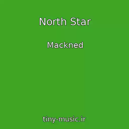 کاور آهنگ North Star از Mackned