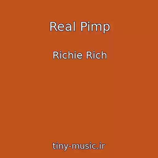 کاور آهنگ Real Pimp از Richie Rich