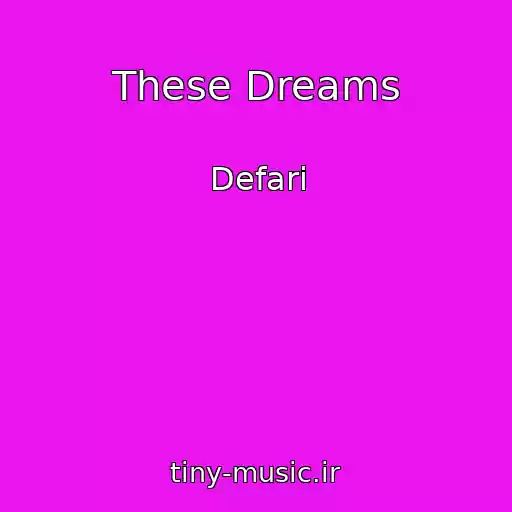 کاور آهنگ These Dreams از Defari