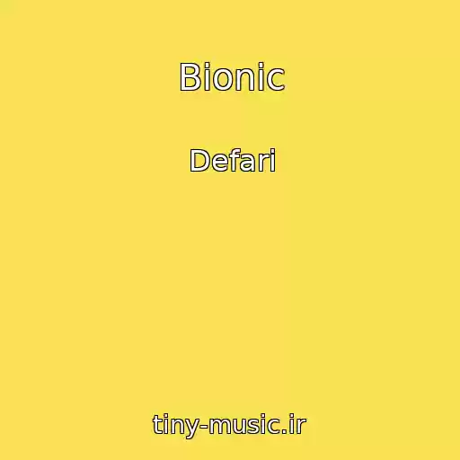 کاور آهنگ Bionic از Defari