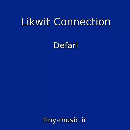 کاور آهنگ Likwit Connection از Defari