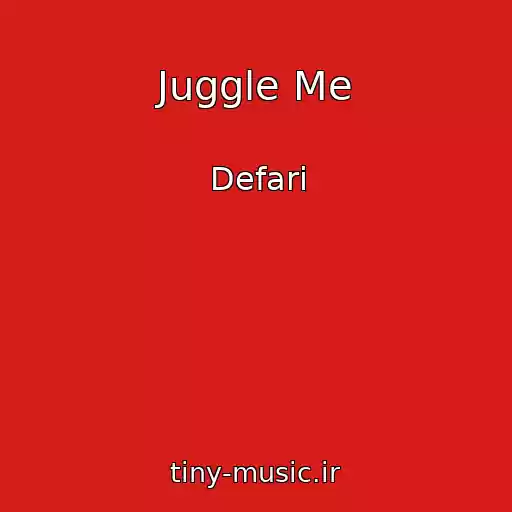 کاور آهنگ Juggle Me از Defari