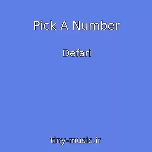کاور آهنگ Pick A Number از Defari