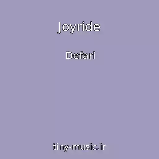 کاور آهنگ Joyride از Defari