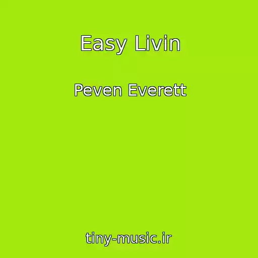 کاور آهنگ Easy Livin از Peven Everett