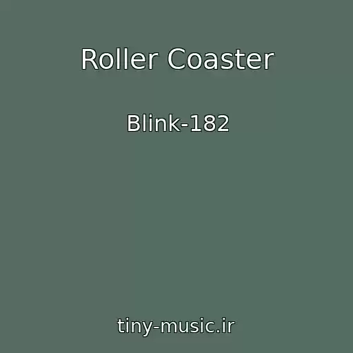 کاور آهنگ Roller Coaster از Blink-182