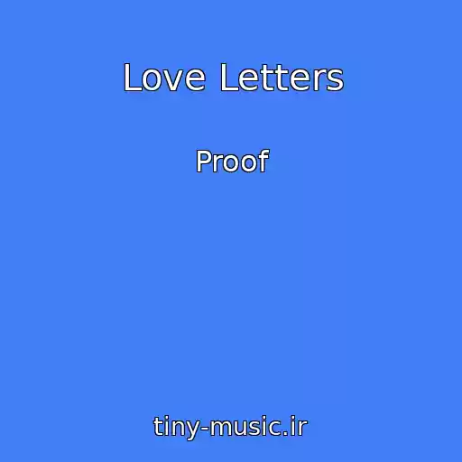 کاور آهنگ Love Letters از Proof