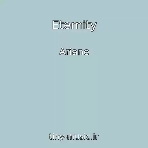 کاور آهنگ Eternity از Ariane