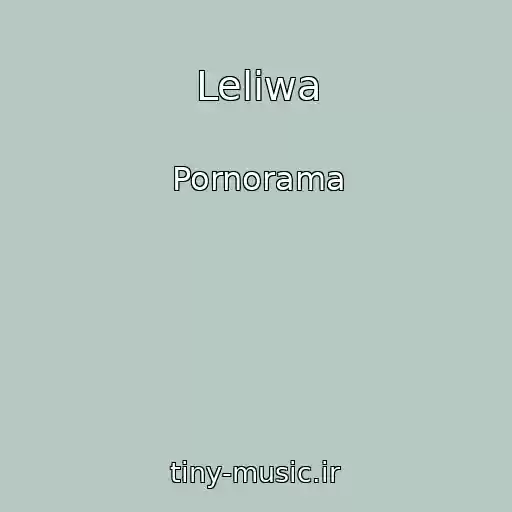 کاور آهنگ Leliwa از Pornorama