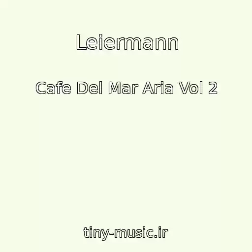 کاور آهنگ Leiermann از Cafe Del Mar Aria Vol 2