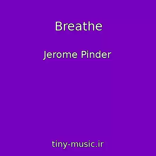 کاور آهنگ Breathe از Jerome Pinder