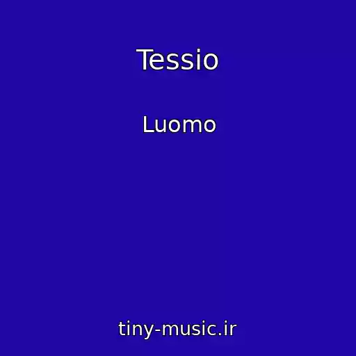 کاور آهنگ Tessio از Luomo