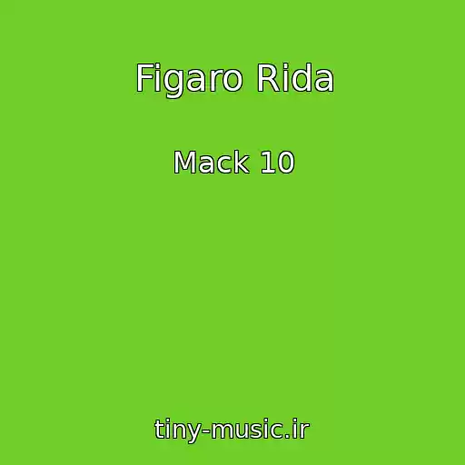 کاور آهنگ Figaro Rida از Mack 10