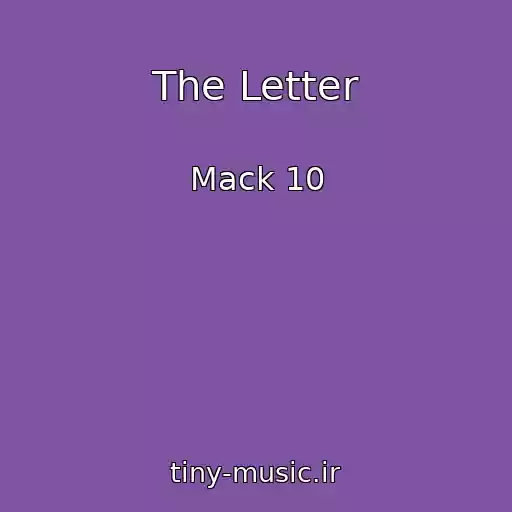 کاور آهنگ The Letter از Mack 10