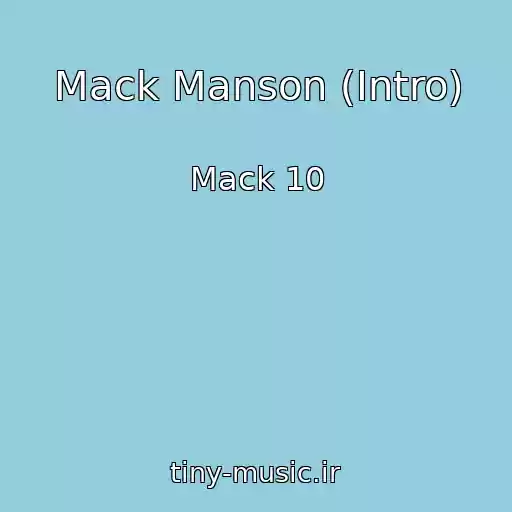 کاور آهنگ Mack Manson (Intro) از Mack 10