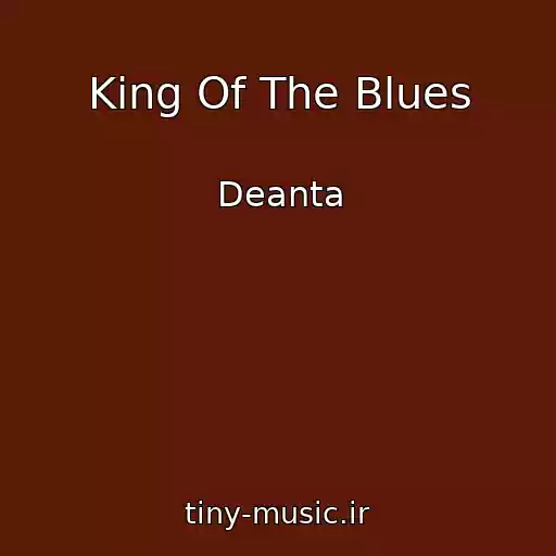 کاور آهنگ King Of The Blues از Deanta