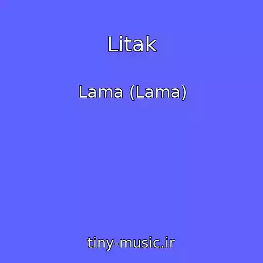 کاور آهنگ Lіtak از Lama (Lama)