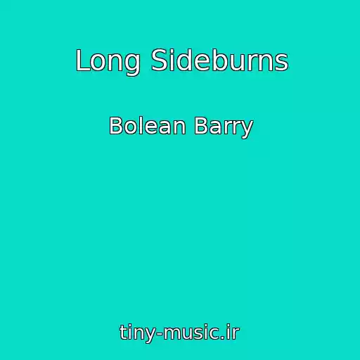 کاور آهنگ Long Sideburns از Bolean Barry