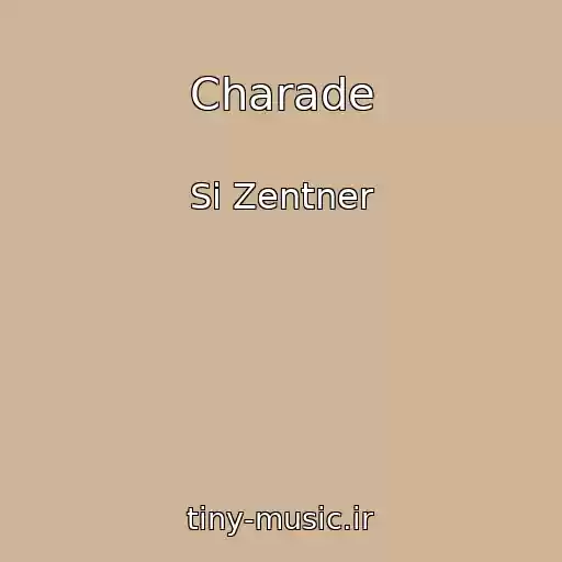 کاور آهنگ Charade از Si Zentner