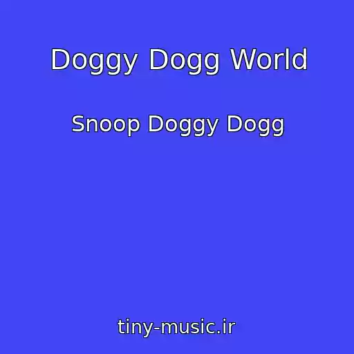 کاور آهنگ Doggy Dogg World از Snoop Doggy Dogg