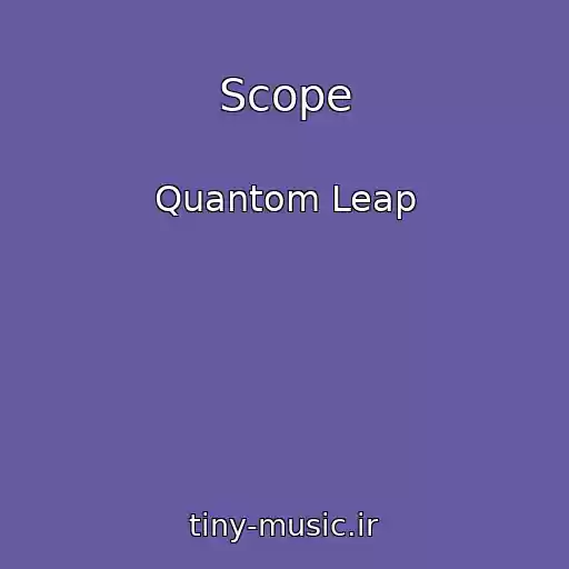 کاور آهنگ Scope از Quantom Leap