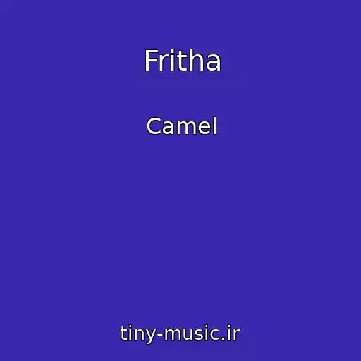 کاور آهنگ Fritha از Camel