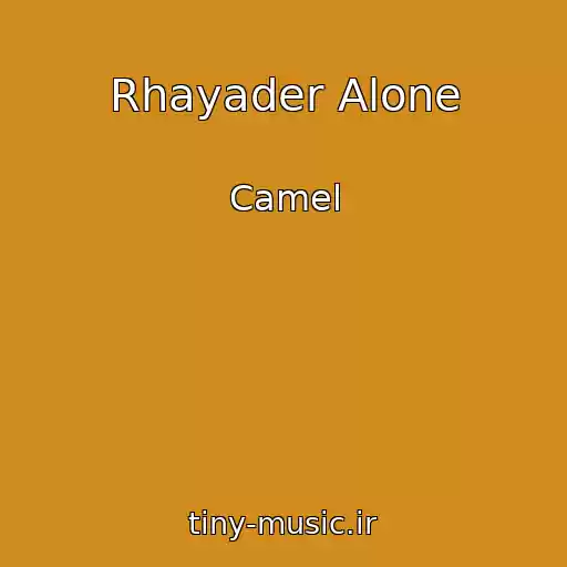 کاور آهنگ Rhayader Alone از Camel