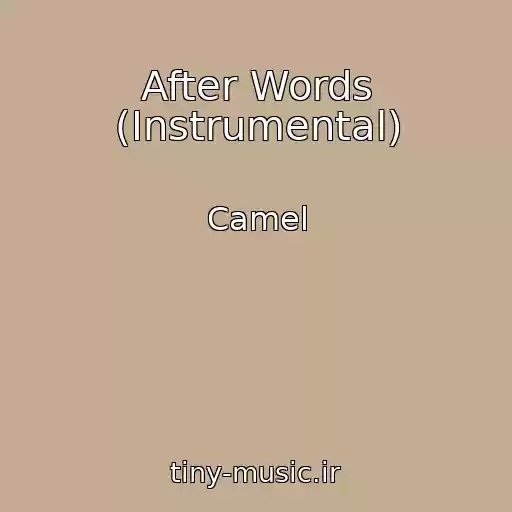 کاور آهنگ After Words (Instrumental) از Camel