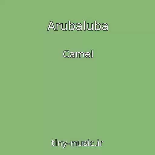 کاور آهنگ Arubaluba از Camel