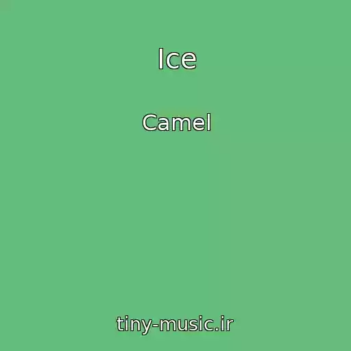 کاور آهنگ Ice از Camel