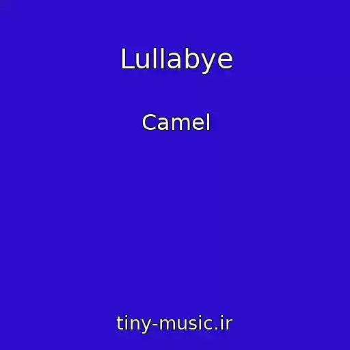 کاور آهنگ Lullabye از Camel