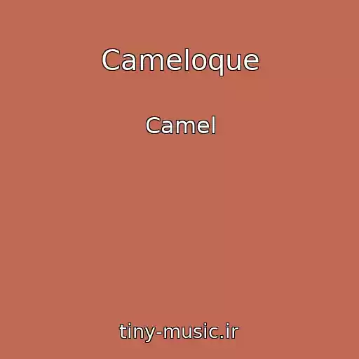 کاور آهنگ Cameloque از Camel