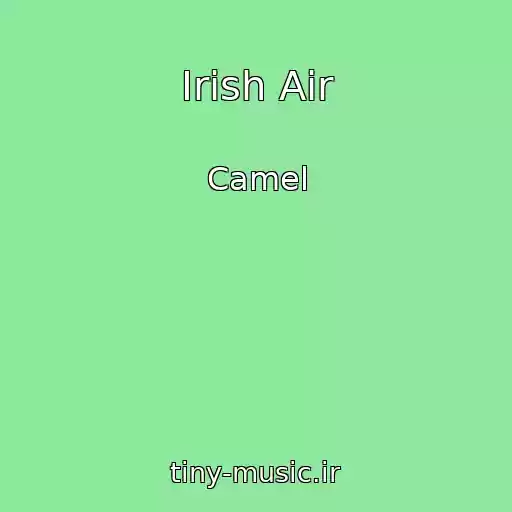 کاور آهنگ Irish Air از Camel