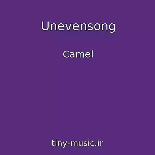 کاور آهنگ Unevensong از Camel