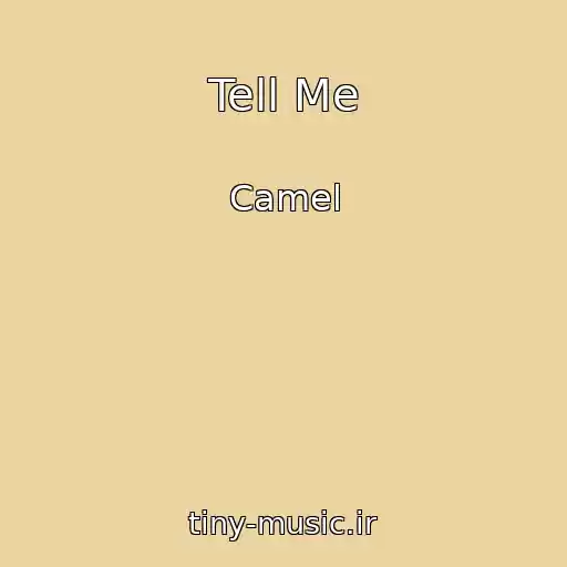 کاور آهنگ Tell Me از Camel