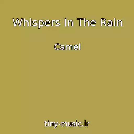 کاور آهنگ Whispers In The Rain از Camel