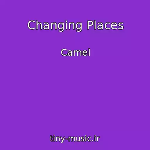 کاور آهنگ Changing Places از Camel