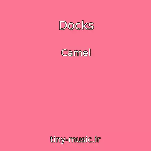 کاور آهنگ Docks از Camel