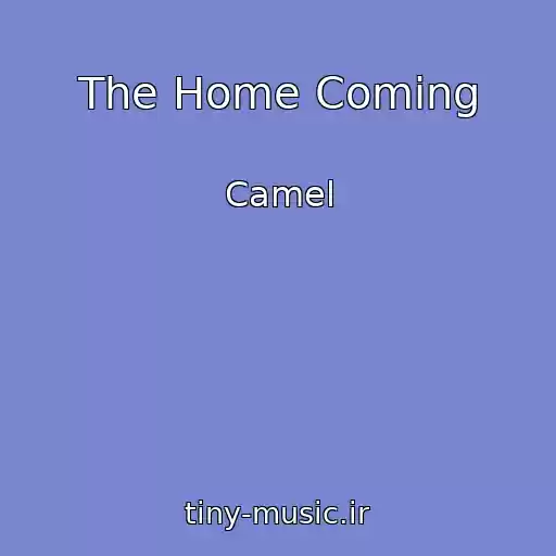 کاور آهنگ The Home Coming از Camel