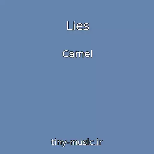 کاور آهنگ Lies از Camel